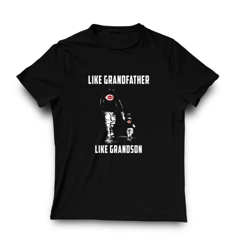 Cincinnati reds grandfather like grandson t shirt t shirt 3 3.jpg
