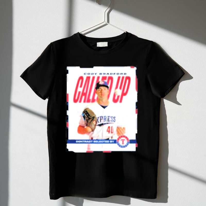 Cody Bradford Called Up Texas Rangers Contract Selected Express T Shirt t shirt 1 1