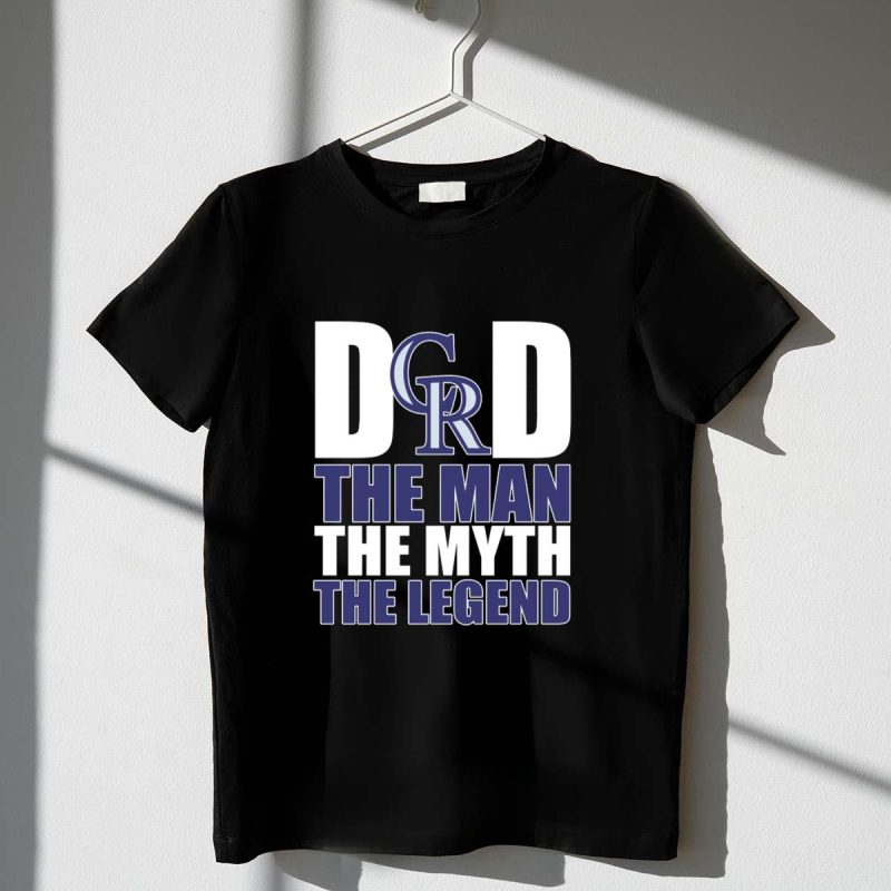 Colorado Rockies Dad The Man The Myth The Legend T Shirt t shirt 1 1