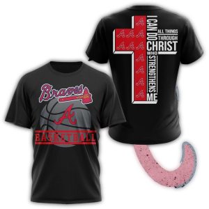 Atlanta Braves I Can Do All Things Through Christ All-Over Print T-Shirt