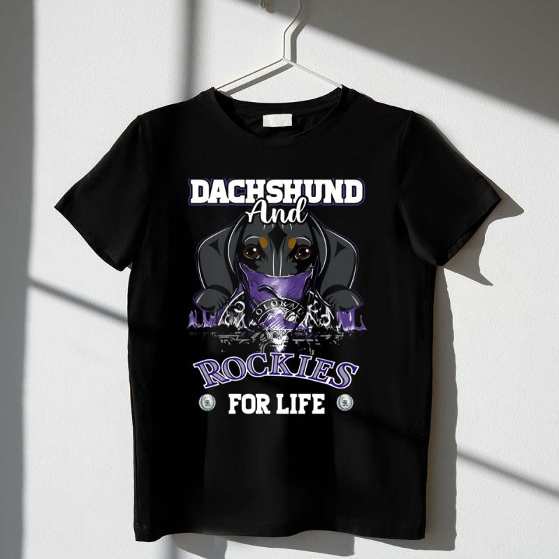 Dachshund And Colorado Rockies For Life T Shirt t shirt 1 1