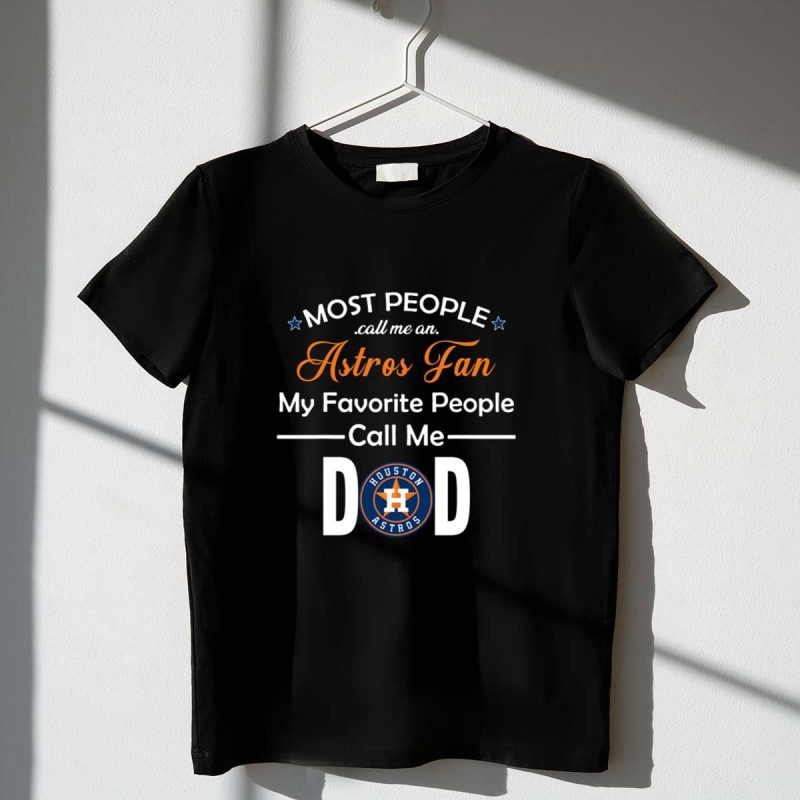 Dad Houston Astros Fan Baseball shirt Fathers day Gift t shirt 1 1