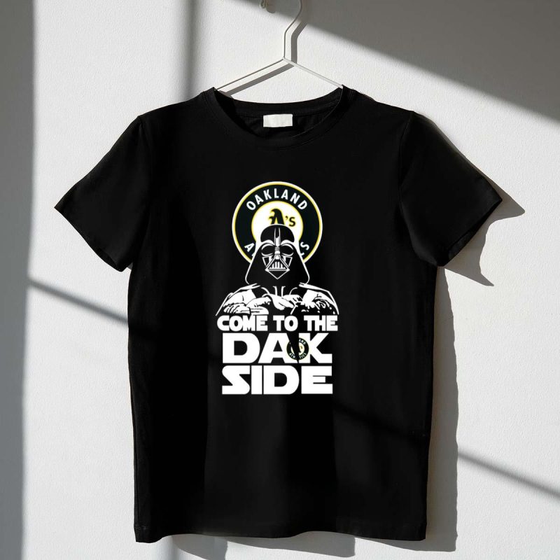 Darth Vader Come to the Dark Side Oakland Athletics Fans As T Shirt t shirt 1 1