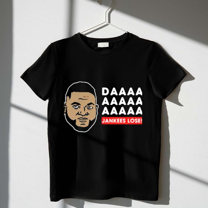 David Ortiz Daaaa Yankees Lose T Shirt t shirt 1 1