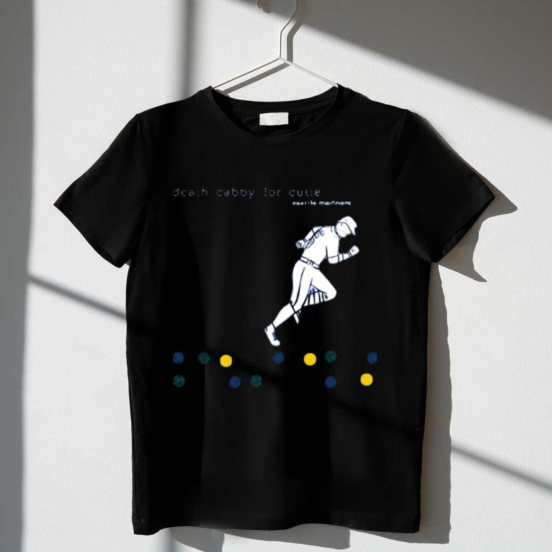 Death Cabby For Cutie Seattle Mariners Baseball Player Dots T Shirt t shirt 1 1