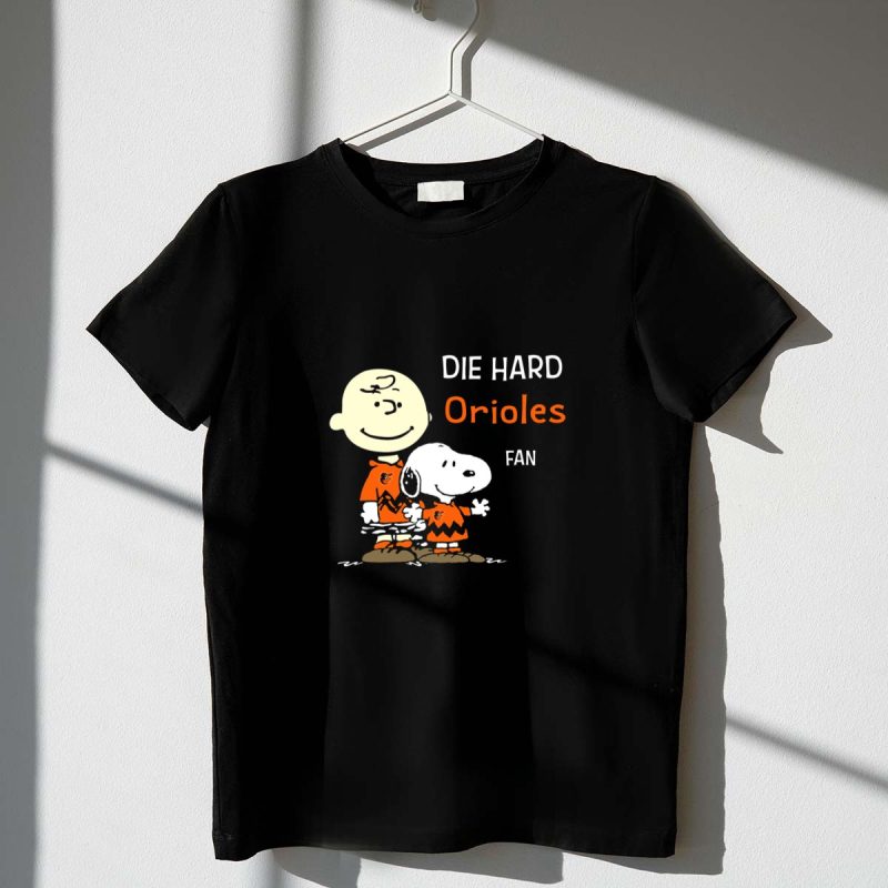 Die Hard Orioles Fan Snoopy Charlie Brown T Shirt t shirt 1 1