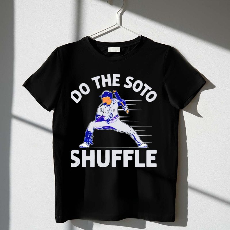 Do the Soto Shuffle Baseball Player New York Yankees T Shirt t shirt 1 1