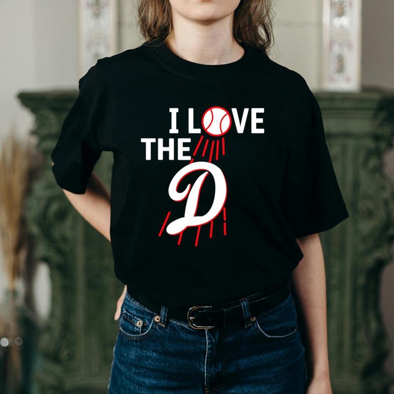 I Love the D Dodgers T-Shirt - Stylish Fan Gear for Baseball Lovers - Image 2
