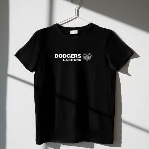 La Dodgers Strong Graphic T-Shirt - Support Your Team In Style!