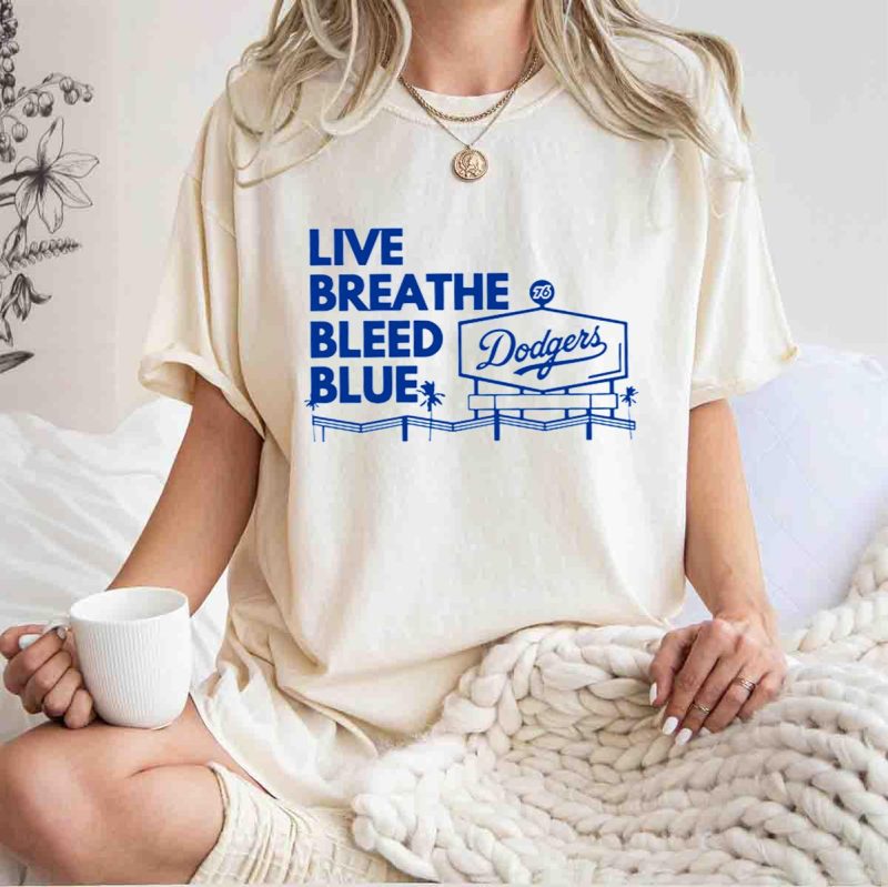 Los Angeles Dodgers Live Breathe Bleed Blue T-Shirt for Fans