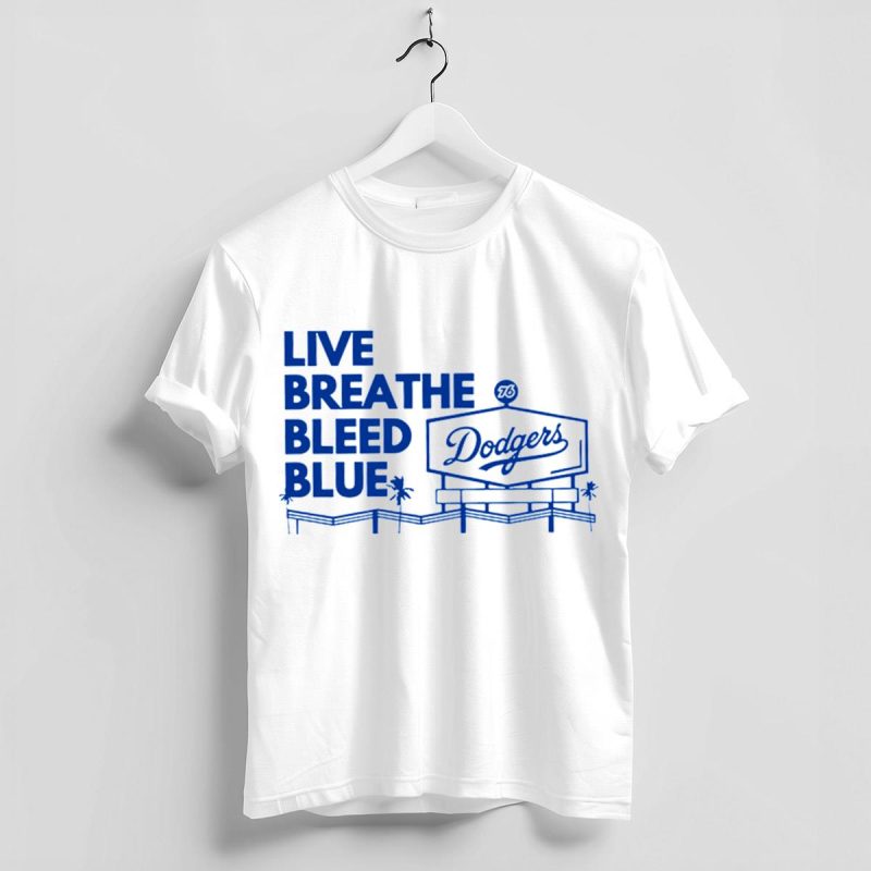 Los Angeles Dodgers Live Breathe Bleed Blue T-Shirt for Fans - Image 4