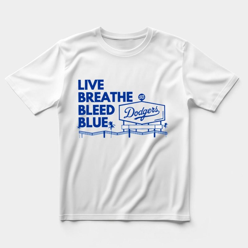 Los Angeles Dodgers Live Breathe Bleed Blue T-Shirt for Fans - Image 5
