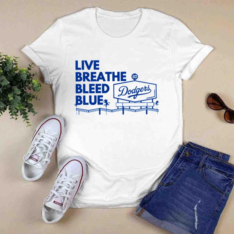 Los Angeles Dodgers Live Breathe Bleed Blue T-Shirt for Fans - Image 6