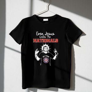 Jesus Loves The Nationals Fan T-Shirt - Washington Nationals Apparel