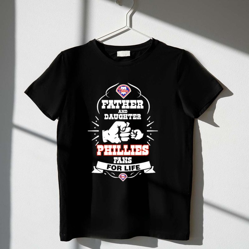 Father and Daughter Phillies Fans Forever T-Shirt with Philly Fists Design