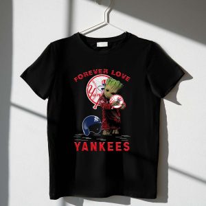 Forever Love Groot New York Yankees Fans T-Shirt For Ultimate Supporters