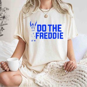 Freddie Freeman Do The Freddie Los Angeles Dodgers Baseball T-Shirt