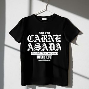 Friend Of The Carne Asada Los Dodgers Burger Dog T-Shirt