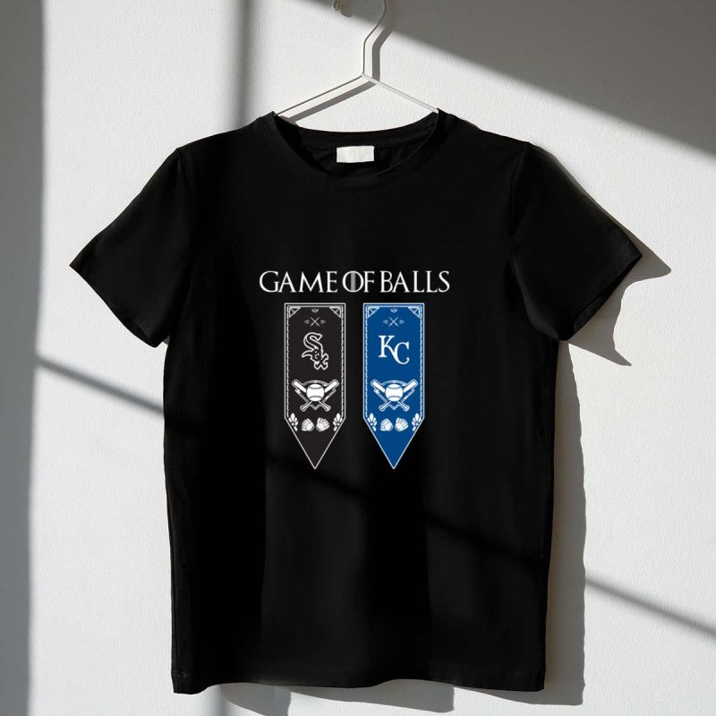 Game of Thrones game of balls Chicago White Sox and Kansas City Royals shirt t shirt 1 1