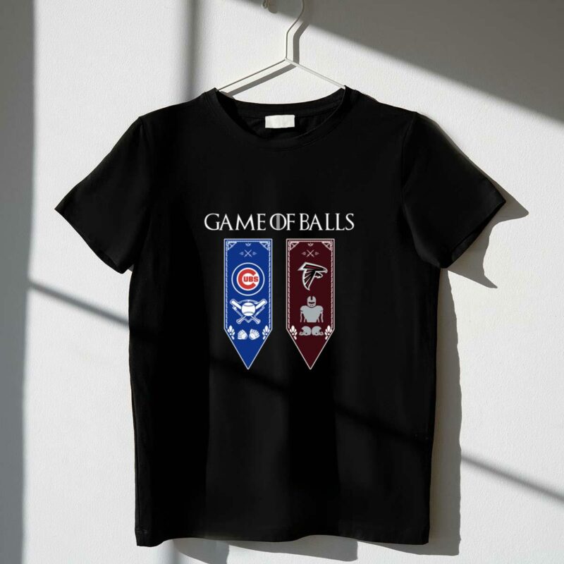 Game of thrones game of balls chicago cubs and atlanta falcons shirt t shirt 1 1.jpg