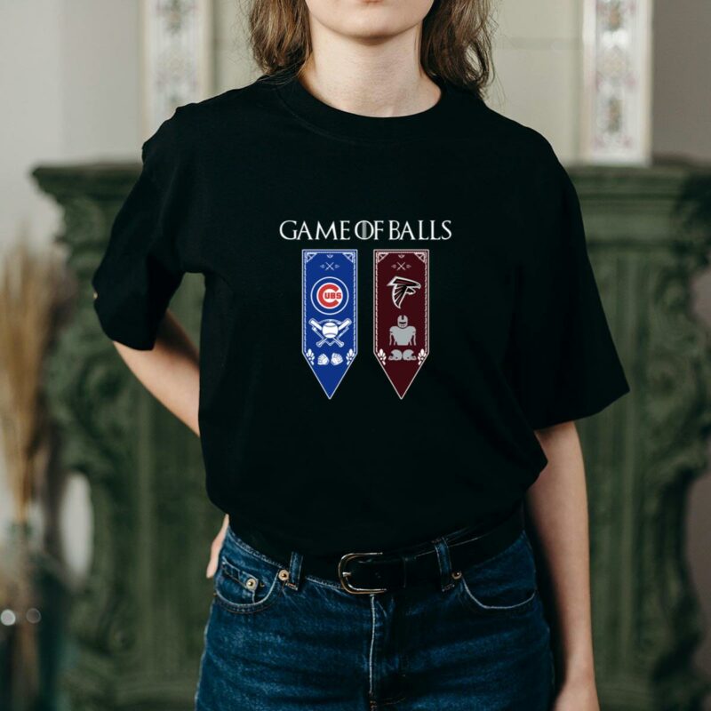 Game of thrones game of balls chicago cubs and atlanta falcons shirt t shirt 2 2.jpg