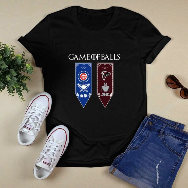 Game of thrones game of balls chicago cubs and atlanta falcons shirt t shirt 0.jpg