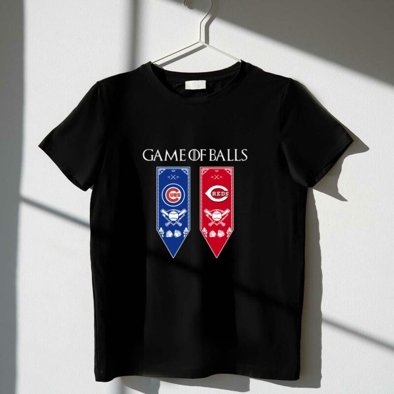 Game of thrones game of balls chicago cubs and cincinnati reds shirt t shirt 1 1.jpg
