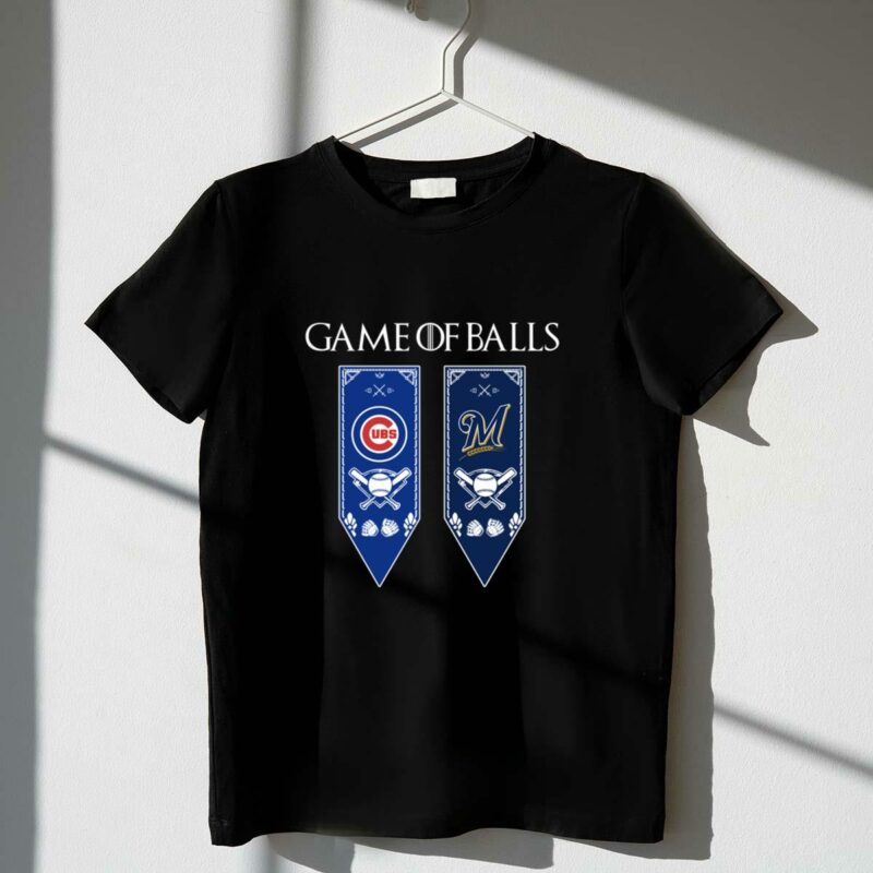 Game of thrones game of balls chicago cubs and milwaukee brewers shirt t shirt 1 1.jpg