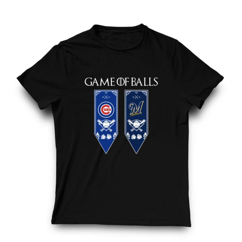 Game of thrones game of balls chicago cubs and milwaukee brewers shirt t shirt 3 3.jpg
