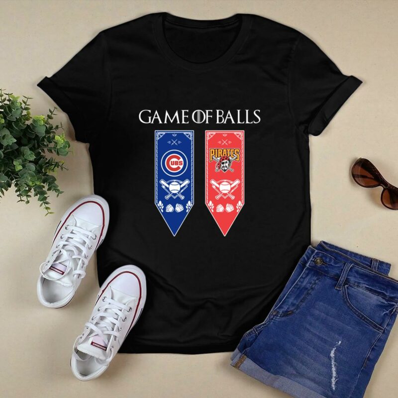 Game of thrones game of balls chicago cubs and pittsburgh pirates shirt t shirt 0.jpg
