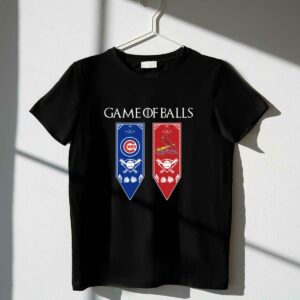 Game of thrones game of balls chicago cubs and st louis cardinals shirt t shirt 1 1.jpg