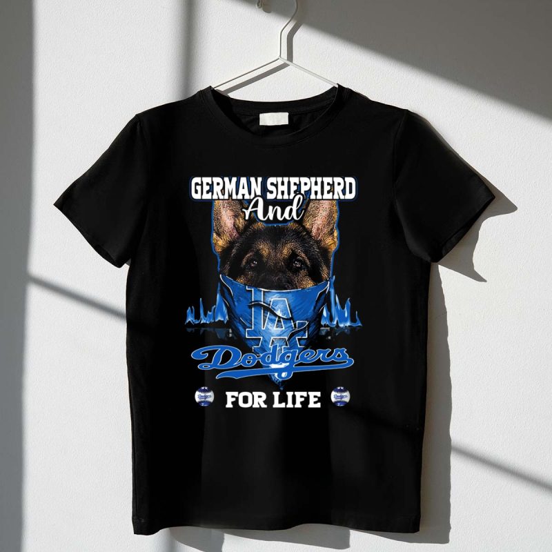 German Shepherd And Los Angeles Dodgers For Life T Shirt.jpeg t shirt 1 1