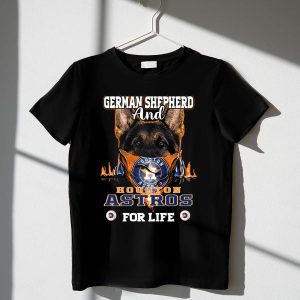 German Shepherd & Houston Astros Forever T-Shirt – Perfect Fan Gear