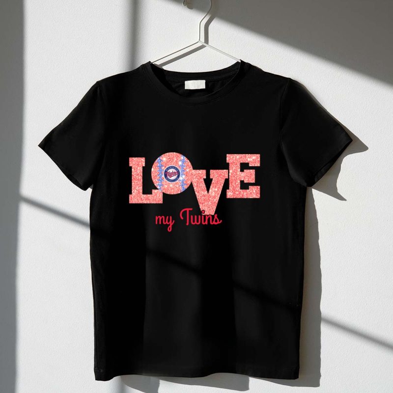 Glitter Love My Twins Minnesota Twins Fans T Shirt t shirt 1 1