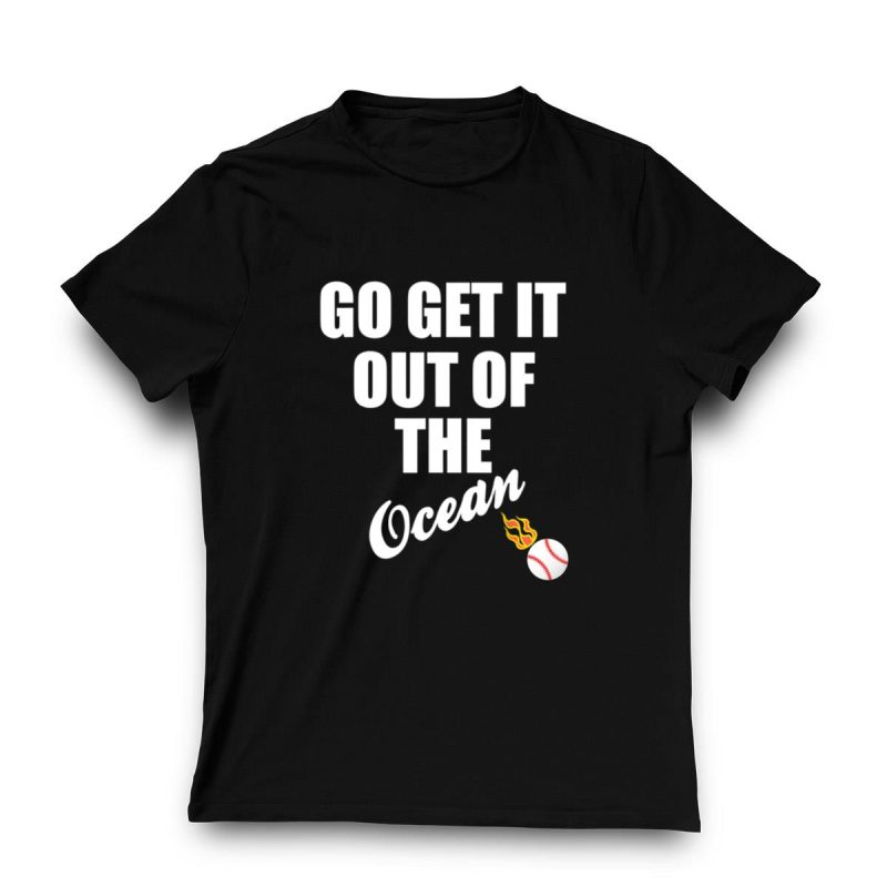 Go Get It Out Of The Ocean Graphic T-Shirt for Ocean Lovers - Image 3
