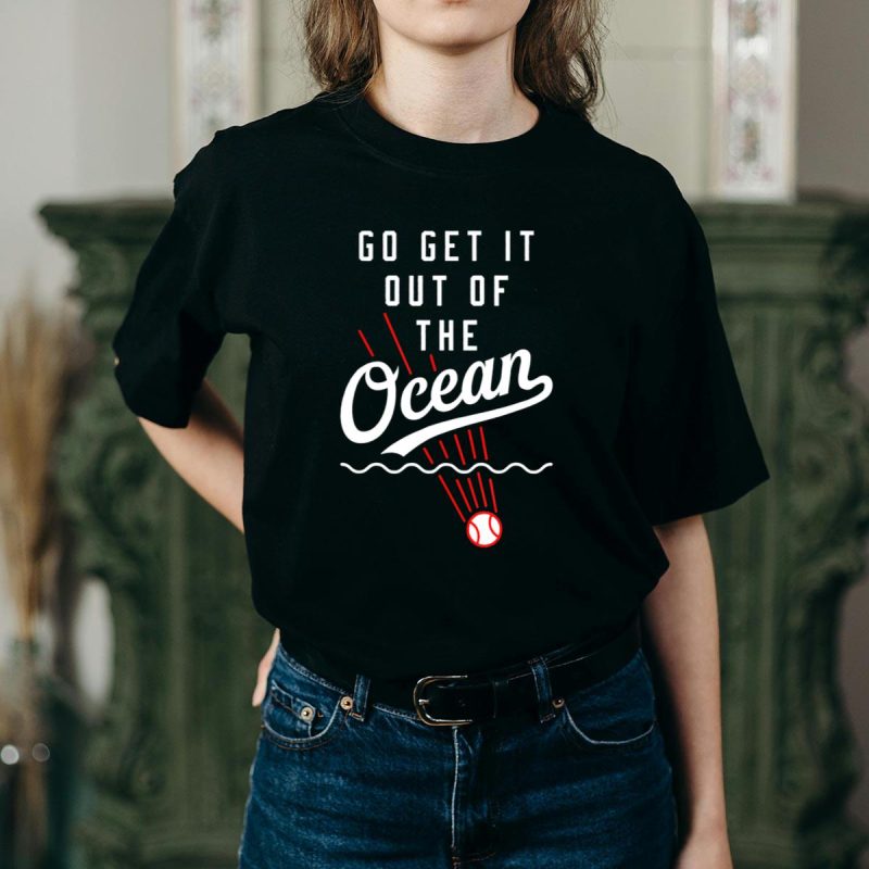 Funny Los Angeles Dodgers T-Shirt - Go Get It Out of the Ocean Design - Image 2