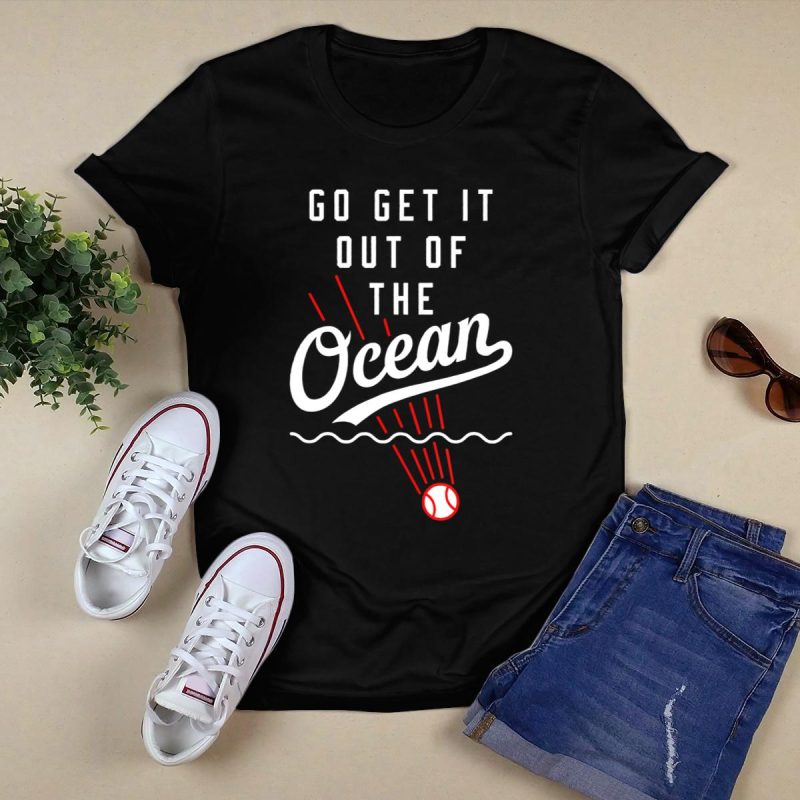 Funny Los Angeles Dodgers T-Shirt - Go Get It Out of the Ocean Design - Image 5