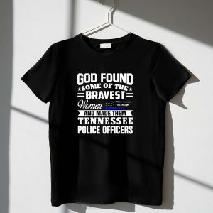 Bravest Women Of Tennessee Police Officers T-Shirt - God Bless Our Heroes