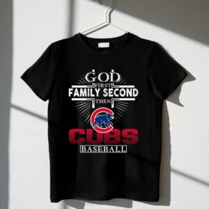 God first family second then cubs baseball shirt t shirt 1 1.jpg