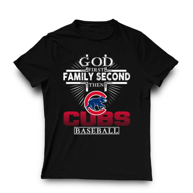 God first family second then cubs baseball shirt t shirt 3 3.jpg