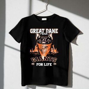 San Francisco Giants Great Dane & Giants For Life T-Shirt