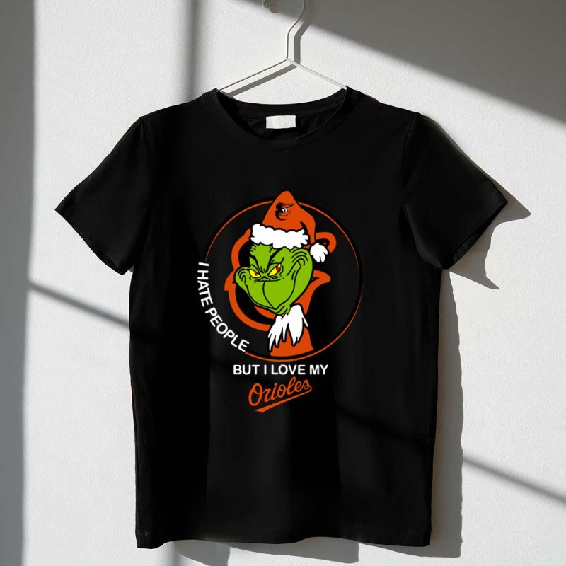 Grinch i hate people but i love my baltimore orioles shirt t shirt 1 1