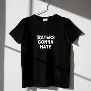 Houston Astros Haters Gonna Hate Graphic T-Shirt For Fans