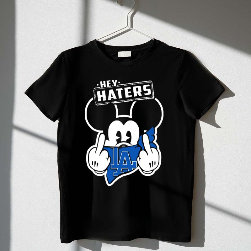 Hey Haters Mick Los Angeles Dodgers T Shirt.jpeg t shirt 1 1