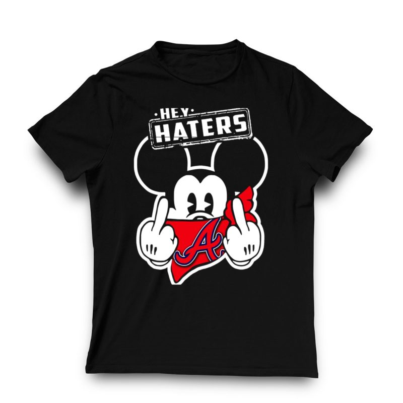 Atlanta Braves Hey Haters Mick V2 Graphic T-Shirt For Fans - Image 3