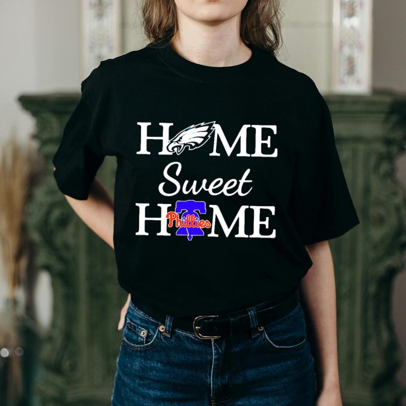 Philadelphia Eagles & Phillies Home Sweet Home T-Shirt for Fans - Image 2