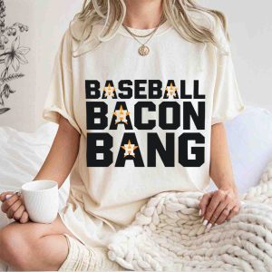 Houston Astros Baseball Bacon Bang T-Shirt - Fun Graphic Tee For Fans