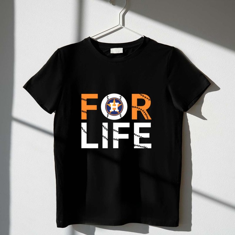 Houston Astros Baseball Logo For Life T Shirt t shirt 1 1