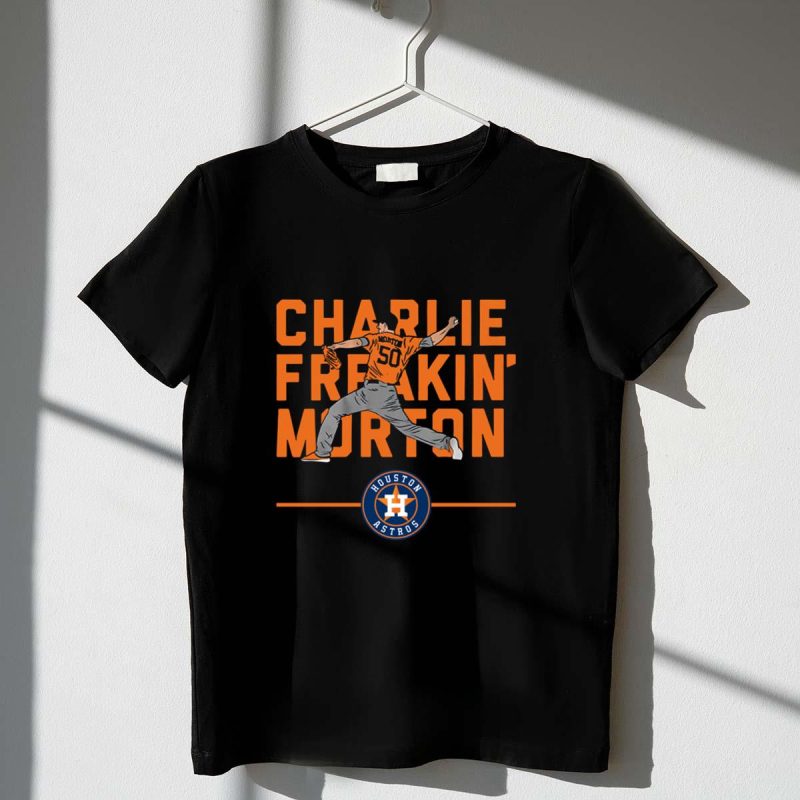 Houston Astros Charlie Freakin Morton shirt t shirt 1 1