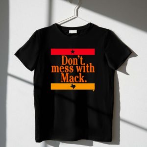 Houston Astros Don'T Mess With Mack Texas Star T-Shirt – Fan Apparel